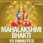 Mahalakshmi Bhakti - 15 Minutes - Kedar Pandit Song Download